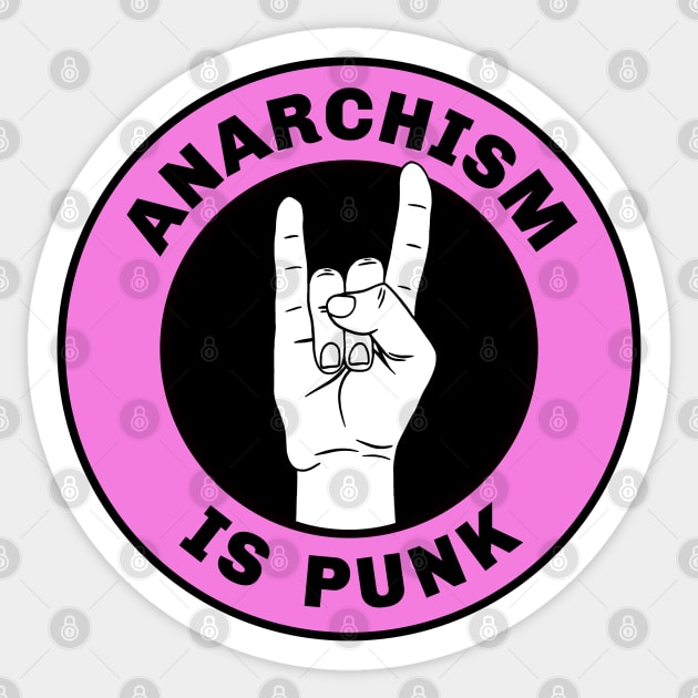 Anarchism Is Punk Sticker by Football from the Left